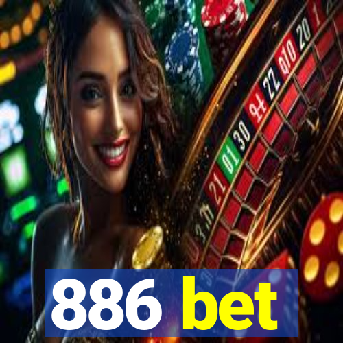 886 bet